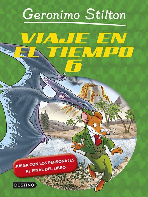 Title details for Viaje en el tiempo 6 by Geronimo Stilton - Available